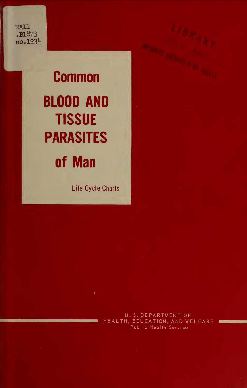 Common Blood and Tissue Parasites of Man : Life Cycle Charts