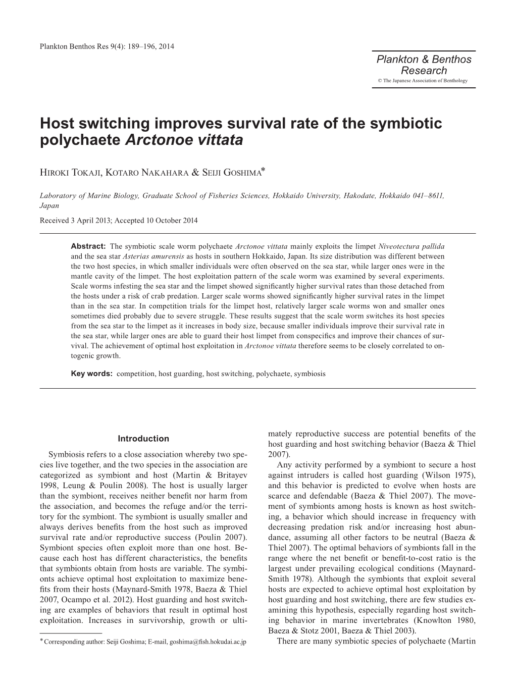 Host Switching Improves Survival Rate of the Symbiotic Polychaete Arctonoe Vittata