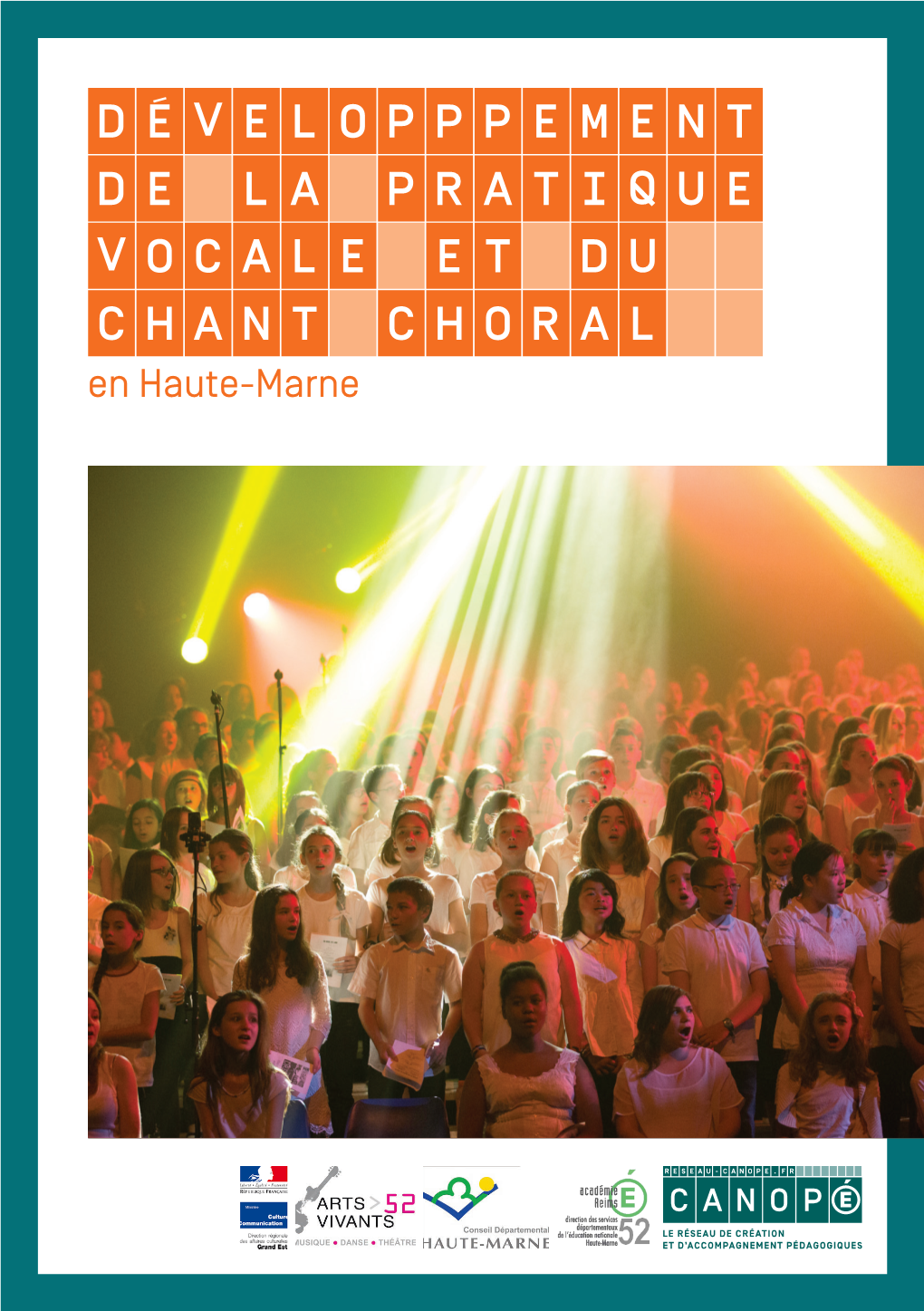 Développpement De La Pratique Vocale Et Du Chant Choral