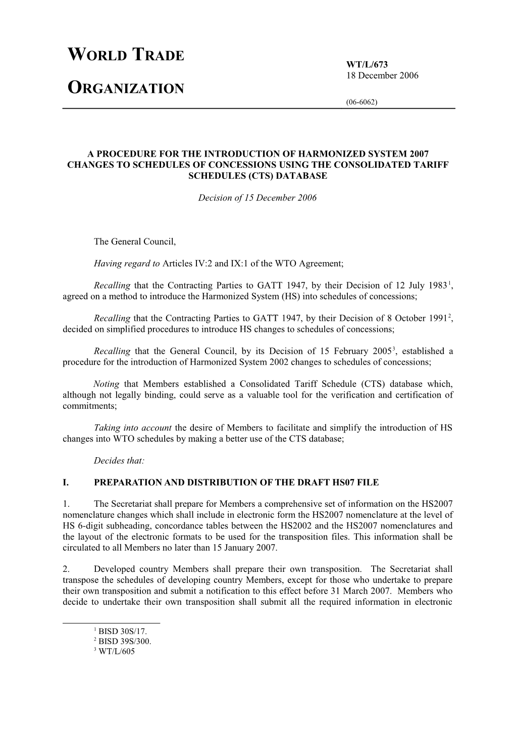 A Procedure for the Introduction of Harmonized System 2007