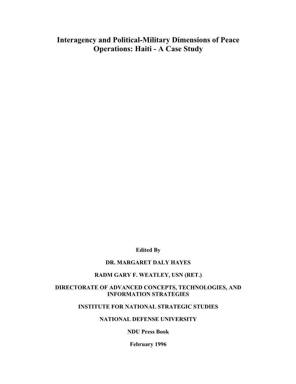 Interagency and Political-Military Dimensions of Peace Operations: Haiti - a Case Study