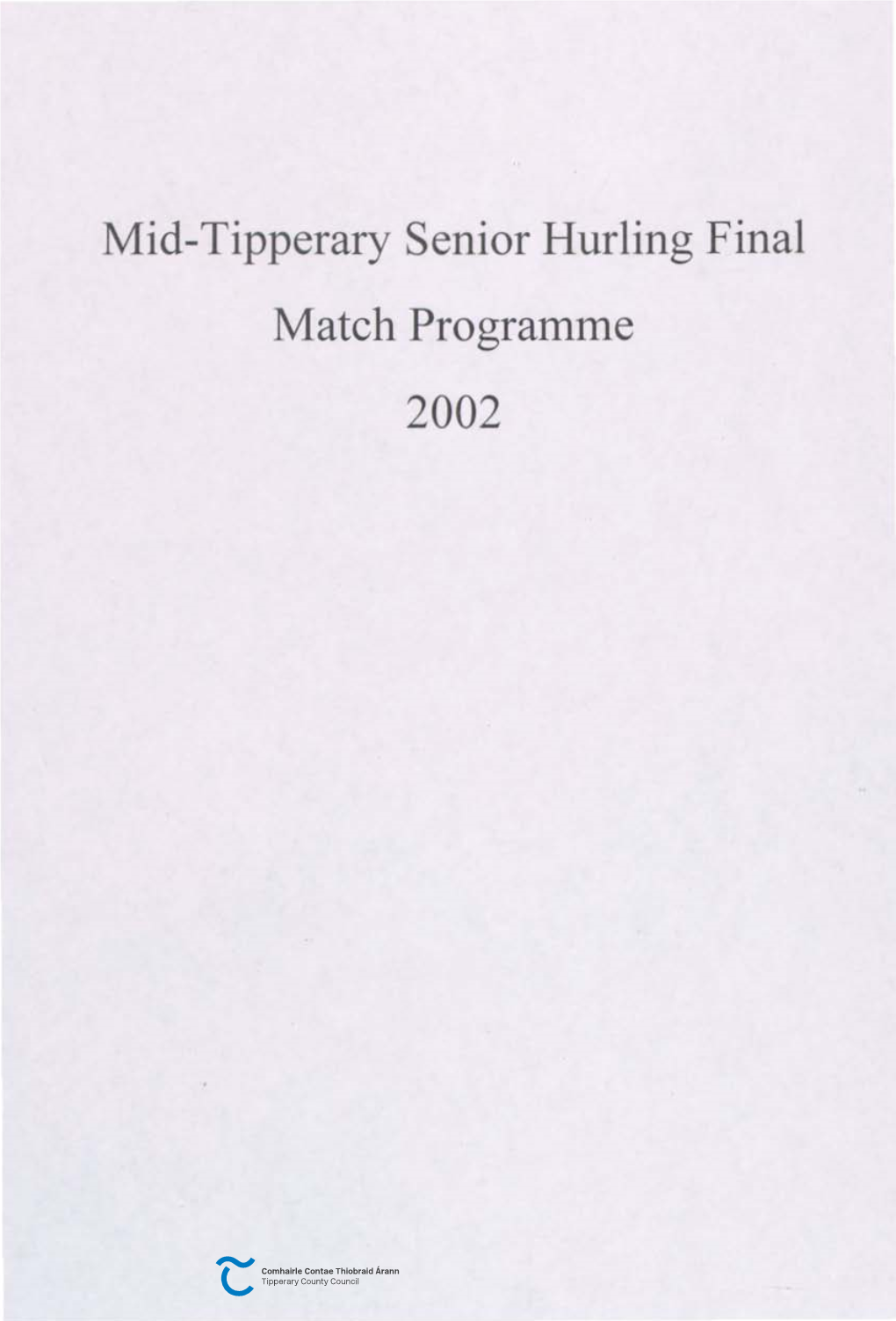 Mid-Tipperary Senior Hurling Final Match Programme 2002