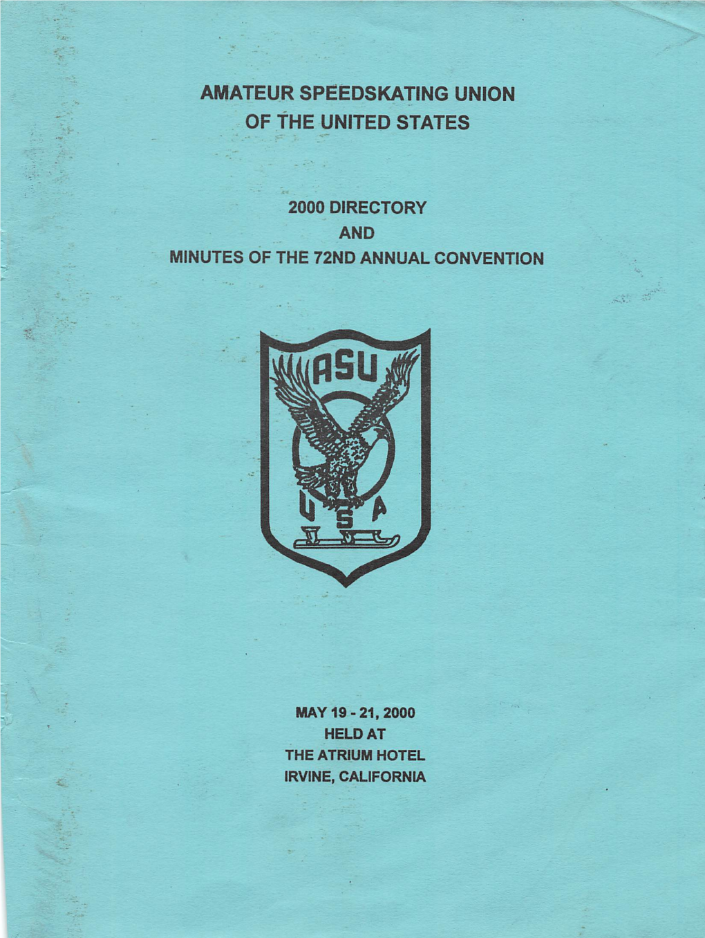 2000 ASU Convention Minutes Irvine Calif