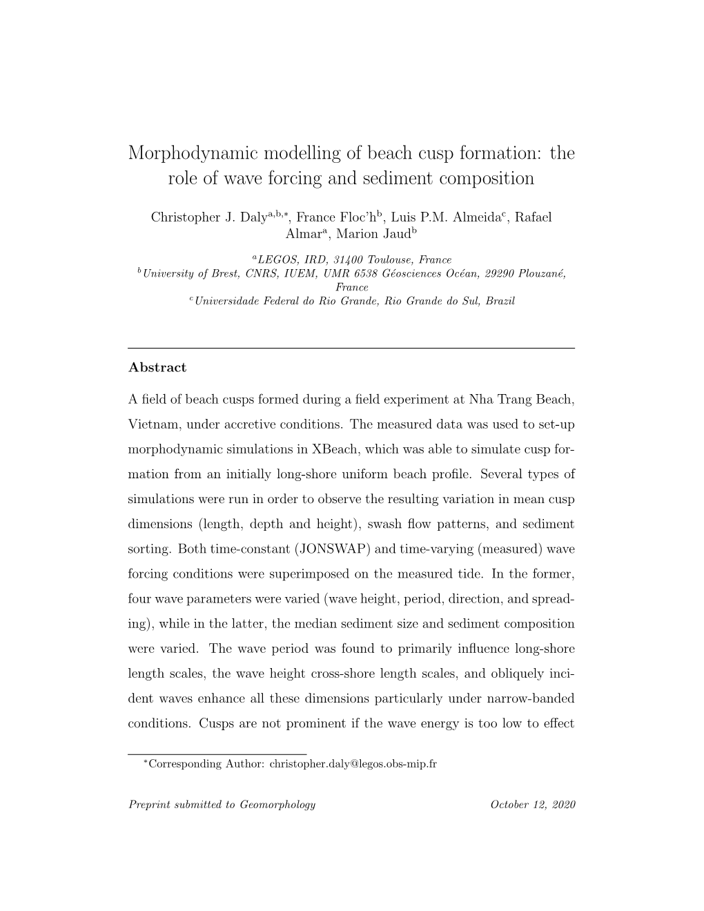 Morphodynamic Modelling of Beach Cusp Formation: the Role of Wave Forcing and Sediment Composition