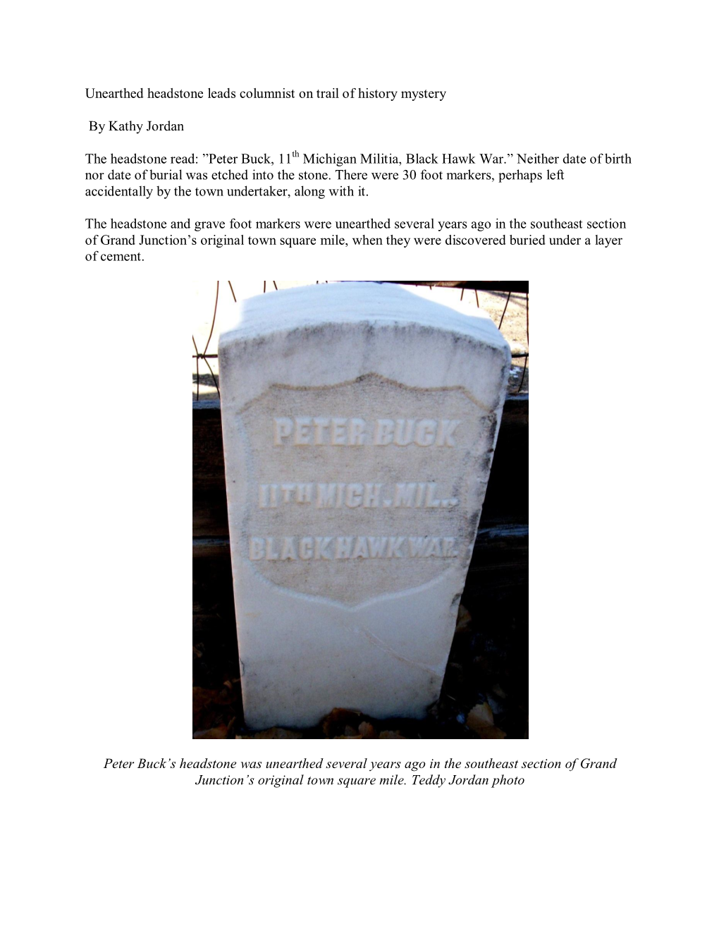 Peter Buck, 11 Th Michigan Militia, Black Hawk War.” Neither Date of Birth Nor Date of Burial Was Etched Into the Stone