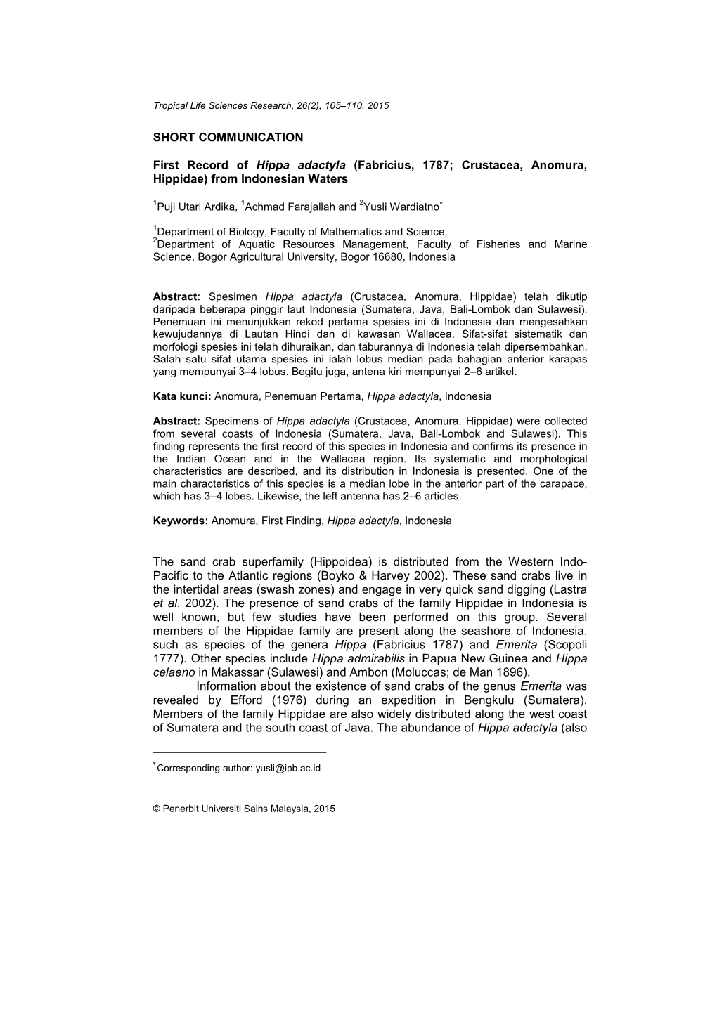 SHORT COMMUNICATION First Record of Hippa Adactyla (Fabricius, 1787; Crustacea, Anomura, Hippidae) from Indonesian Waters the Sa