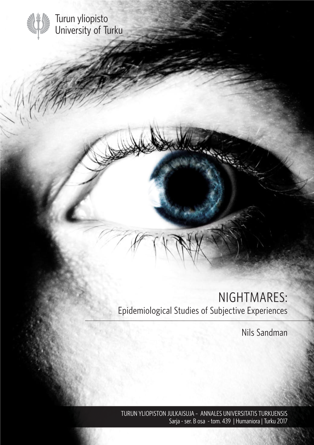 Nils Sandman – Nightmares: Epidemiological Studies