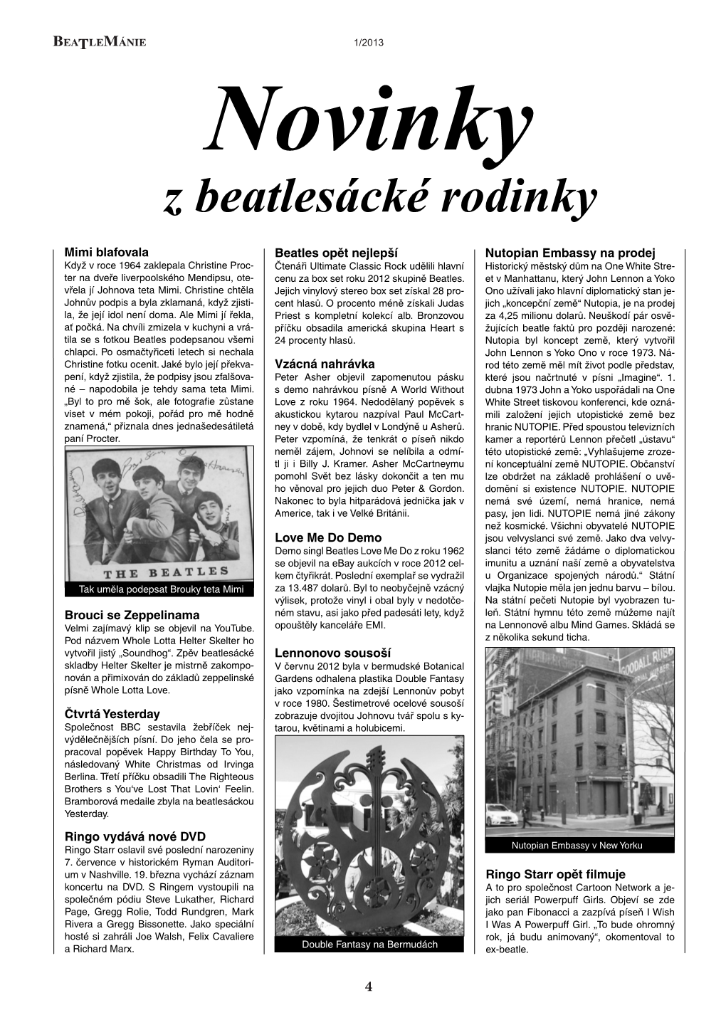 Z Beatlesácké Rodinky ﬁlmu Beautiful Creatures Čtyřiatřicetiletý Naštěstí Malé