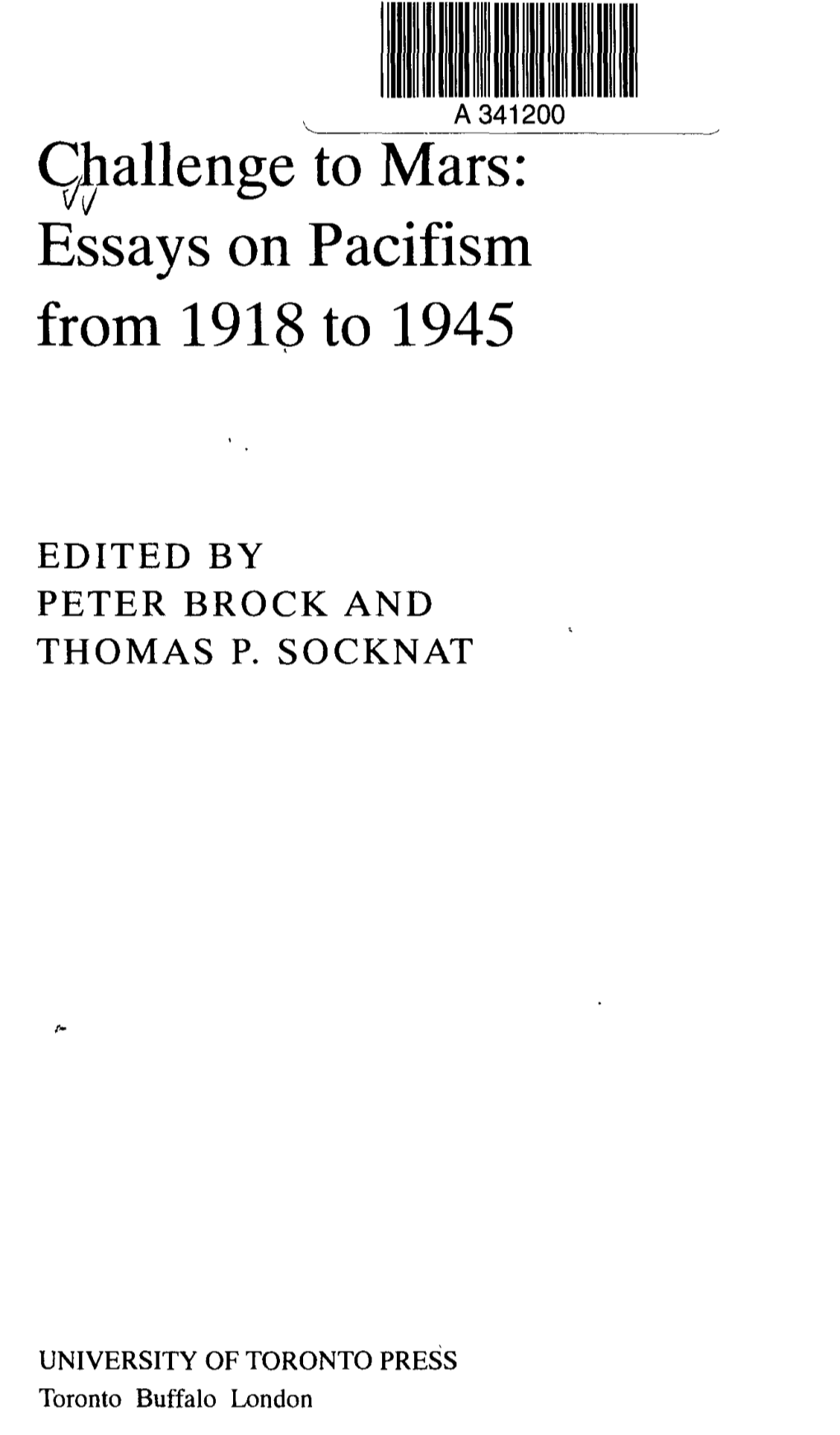 Challenge to Mars: Essays on Pacifism from 1918 to 1945