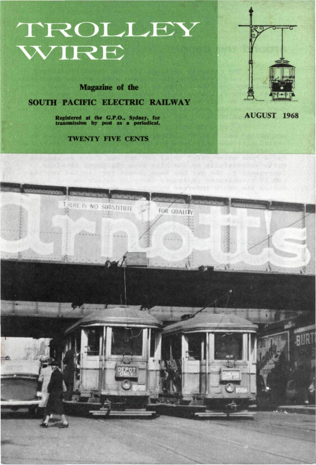 Magazine of the SOUTH PACIFIC ELECTRIC RAILWAY AUGUST 1968