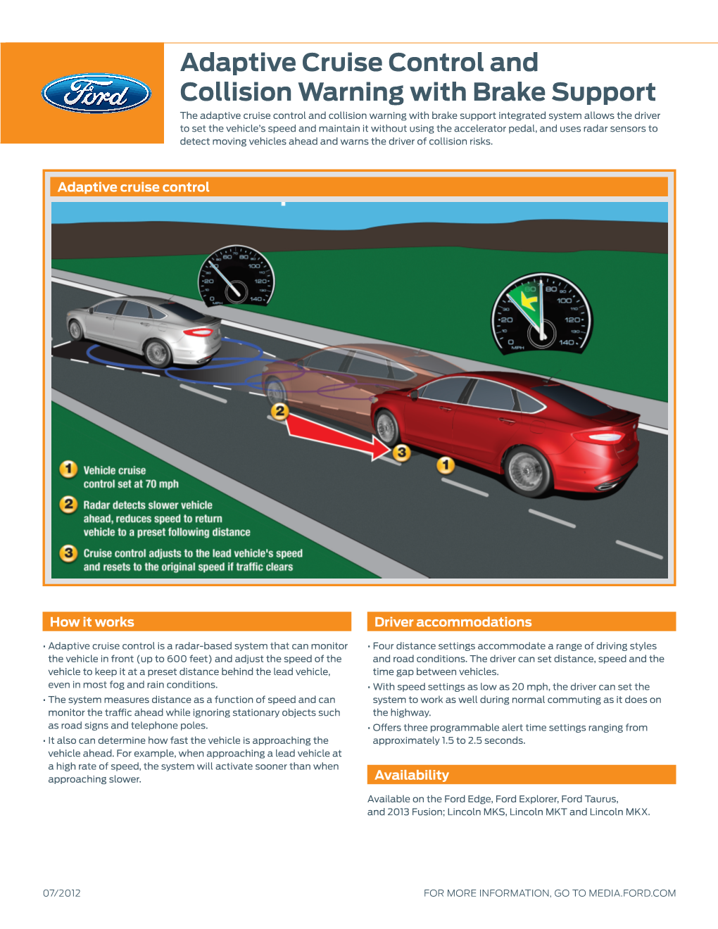 Adaptive Cruise Control and Collision Warning with Brake Support