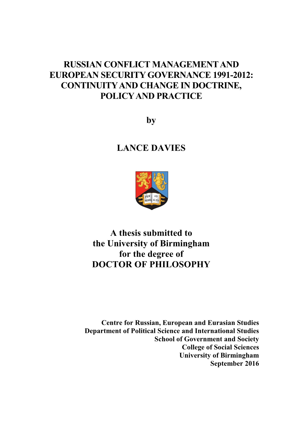 Russian Conflict Management and European Security Governance 1991-2012: Continuity and Change in Doctrine, Policy and Practice