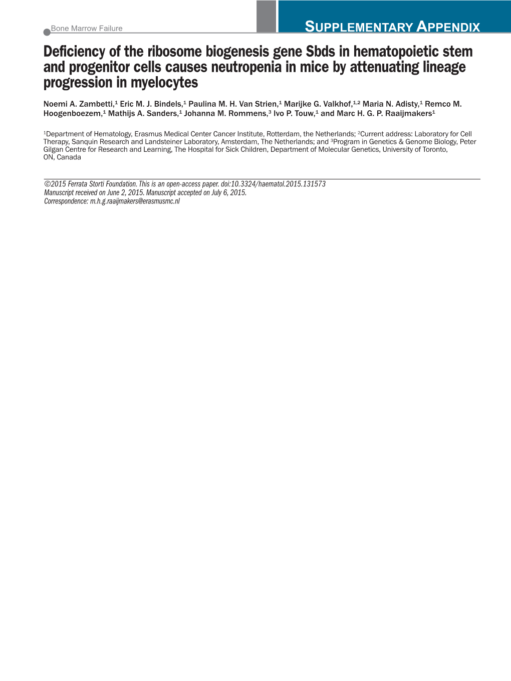 Deficiency of the Ribosome Biogenesis Gene Sbds in Hematopoietic Stem and Progenitor Cells Causes Neutropenia in Mice by Attenuating Lineage Progression in Myelocytes