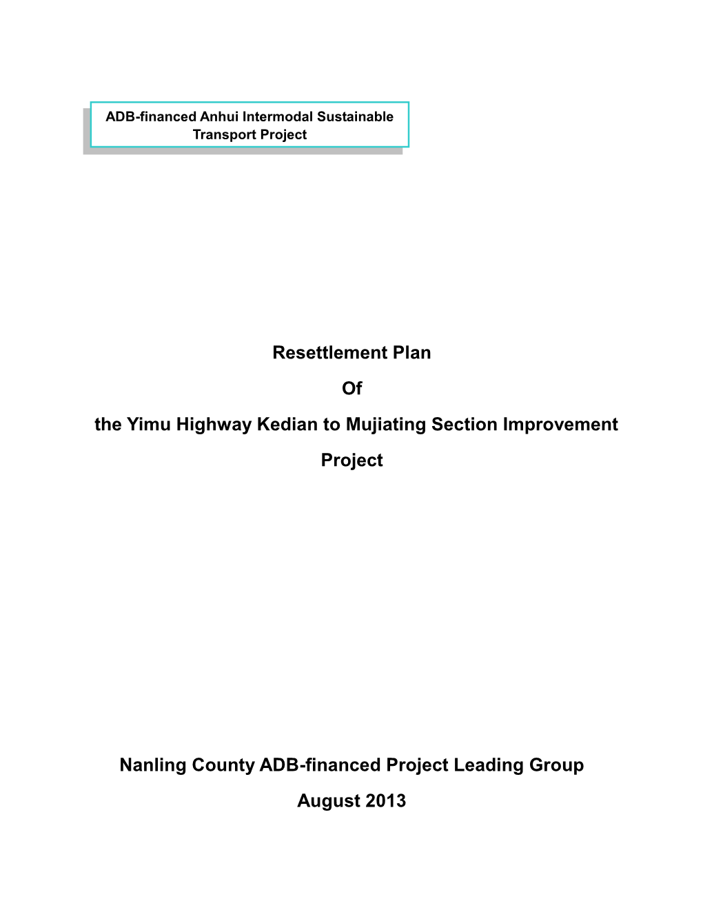 Resettlement Plan of the Yimu Highway Kedian to Mujiating Section Improvement Project