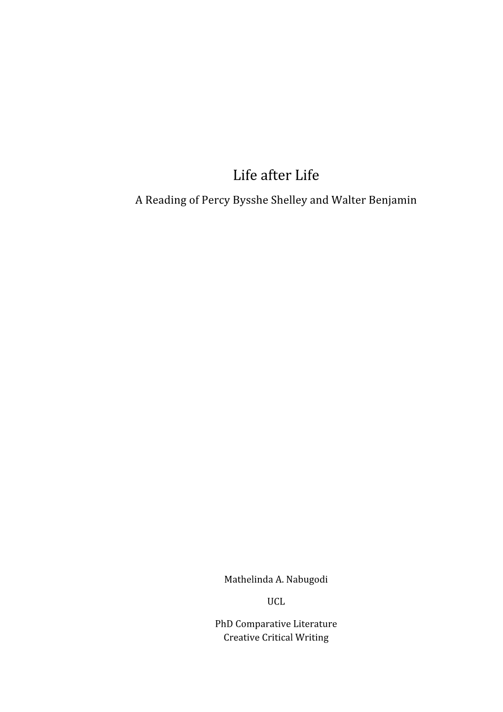 Life After Life a Reading of Percy Bysshe Shelley and Walter Benjamin