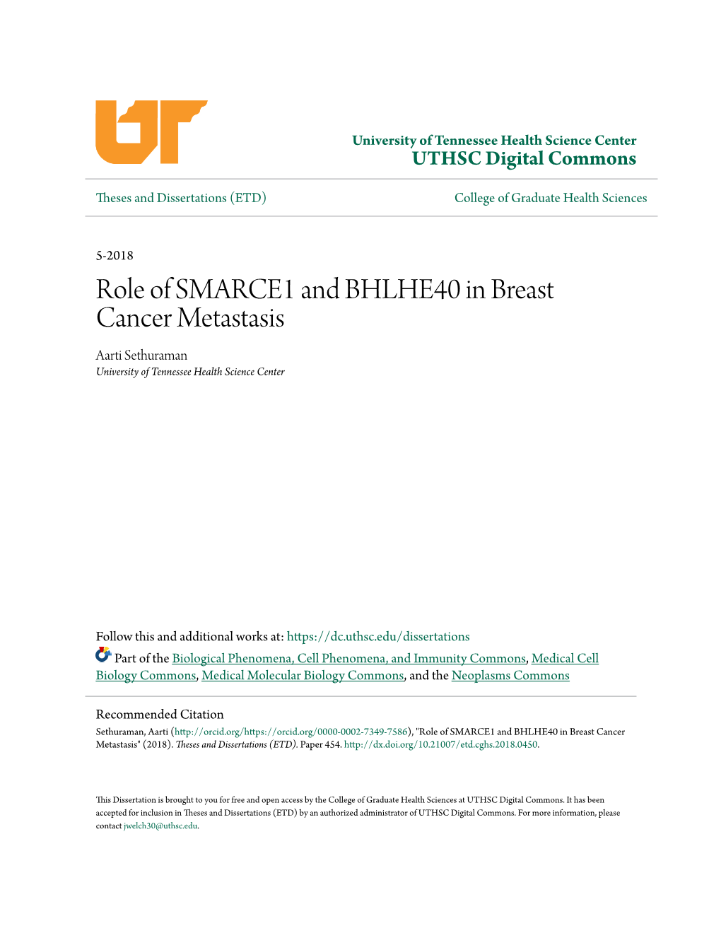 Role of SMARCE1 and BHLHE40 in Breast Cancer Metastasis Aarti Sethuraman University of Tennessee Health Science Center