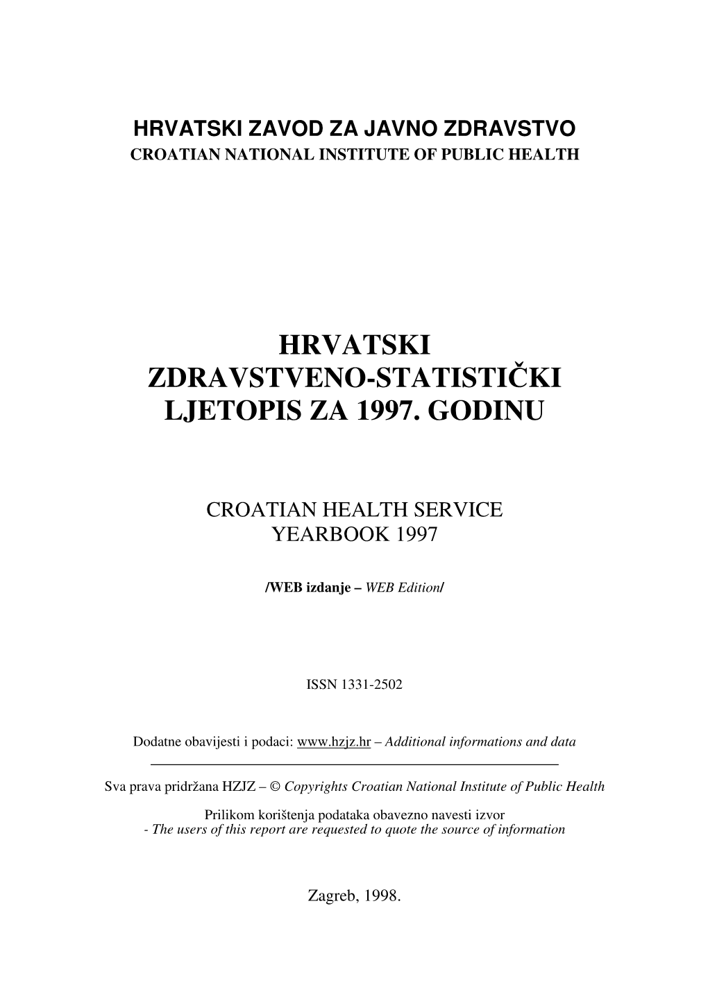 Hrvatski Zavod Za Javno Zdravstvo Croatian National Institute of Public Health