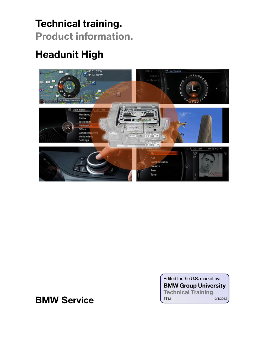 Technical Training. Product Information. Headunit High