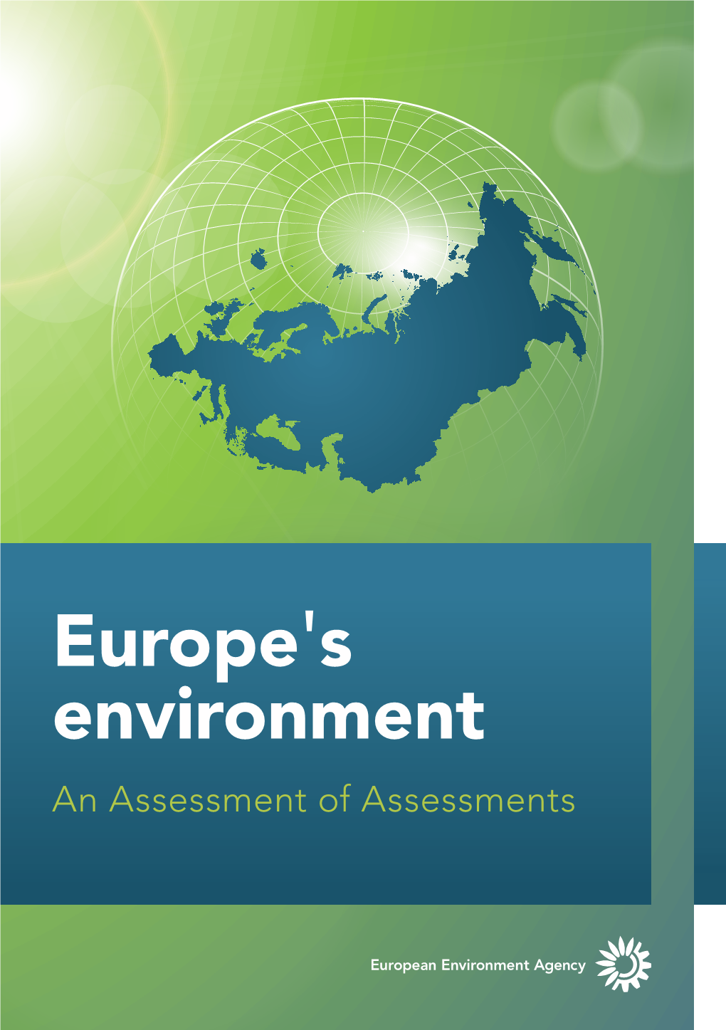 Europe's Environment an Assessment of Assessments