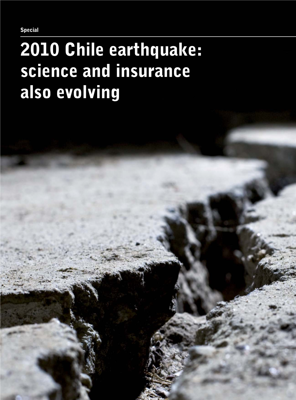 2010 Chile Earthquake: Science and Insurance Also Evolving