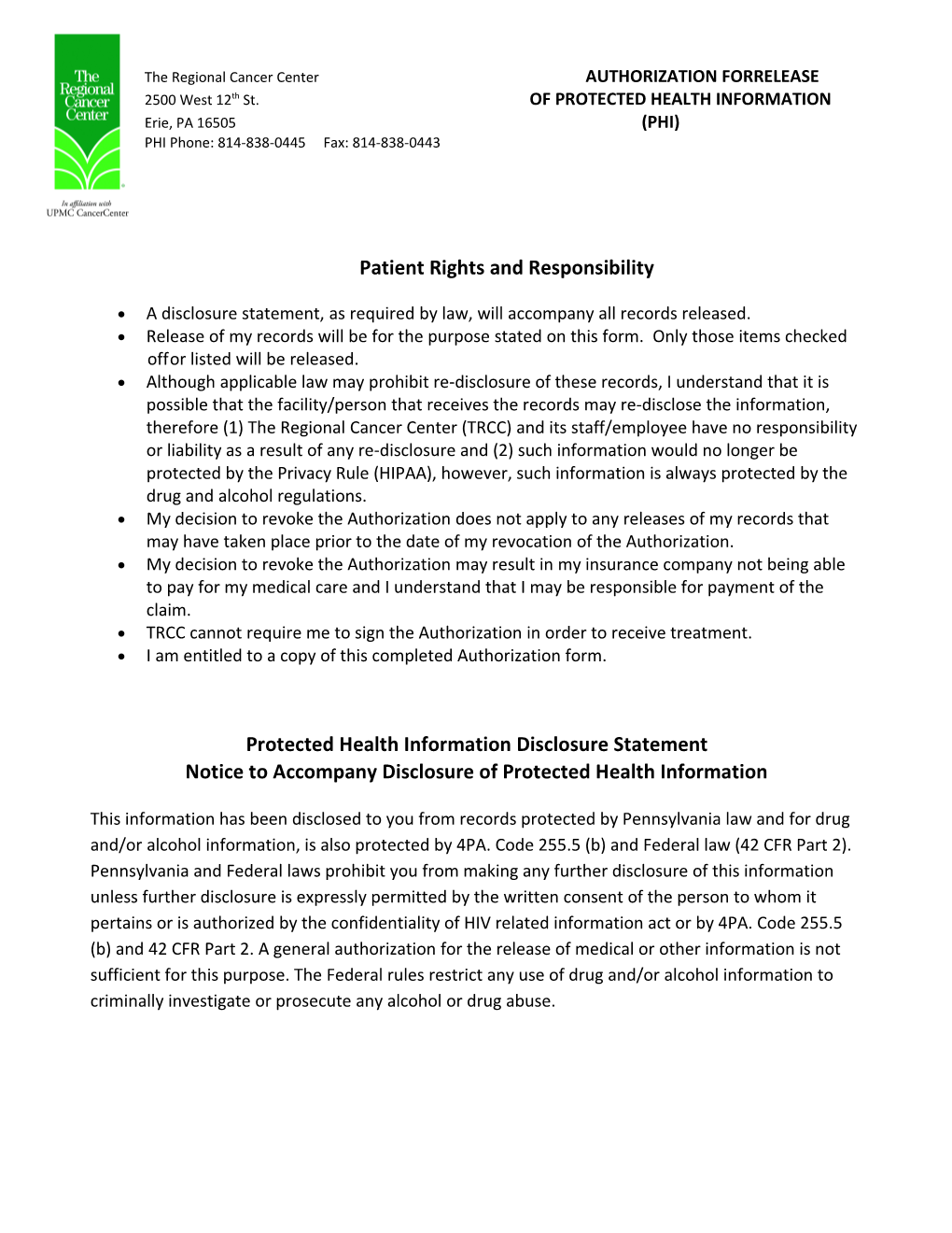 The Regional Cancer Center AUTHORIZATION FORRELEASE