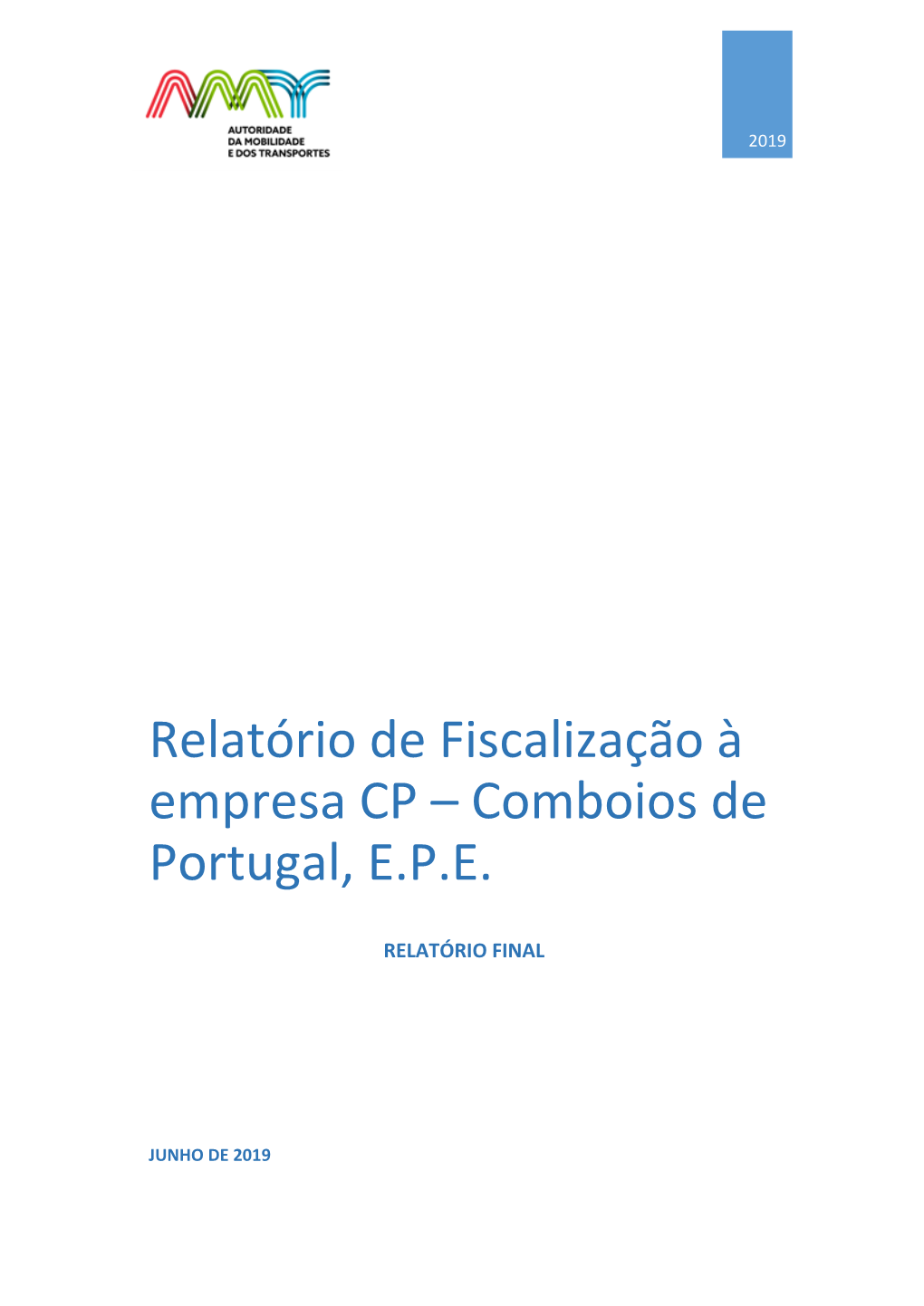 Relatório De Fiscalização À Empresa CP – Comboios De Portugal, E.P.E
