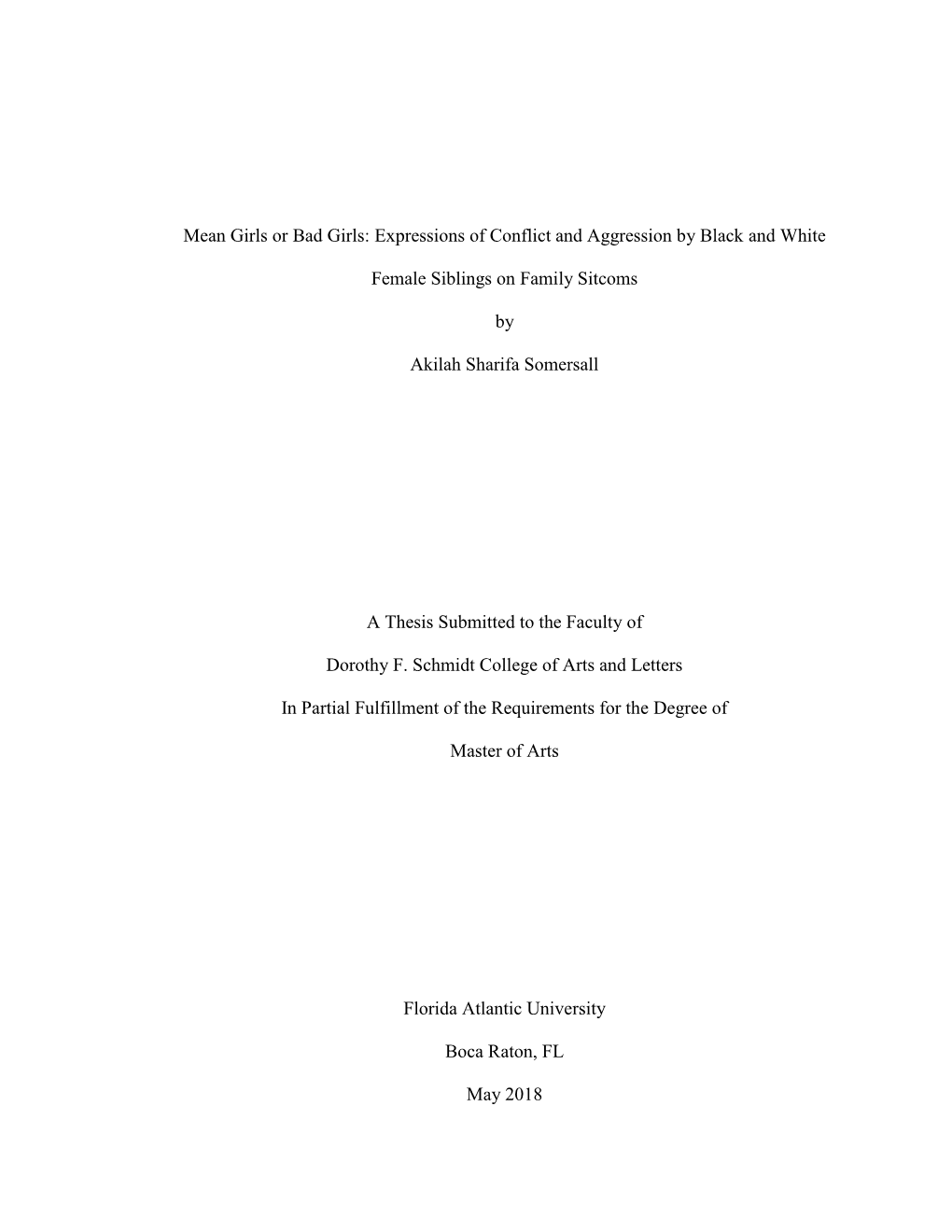 Mean Girls Or Bad Girls: Expressions of Conflict and Aggression by Black and White