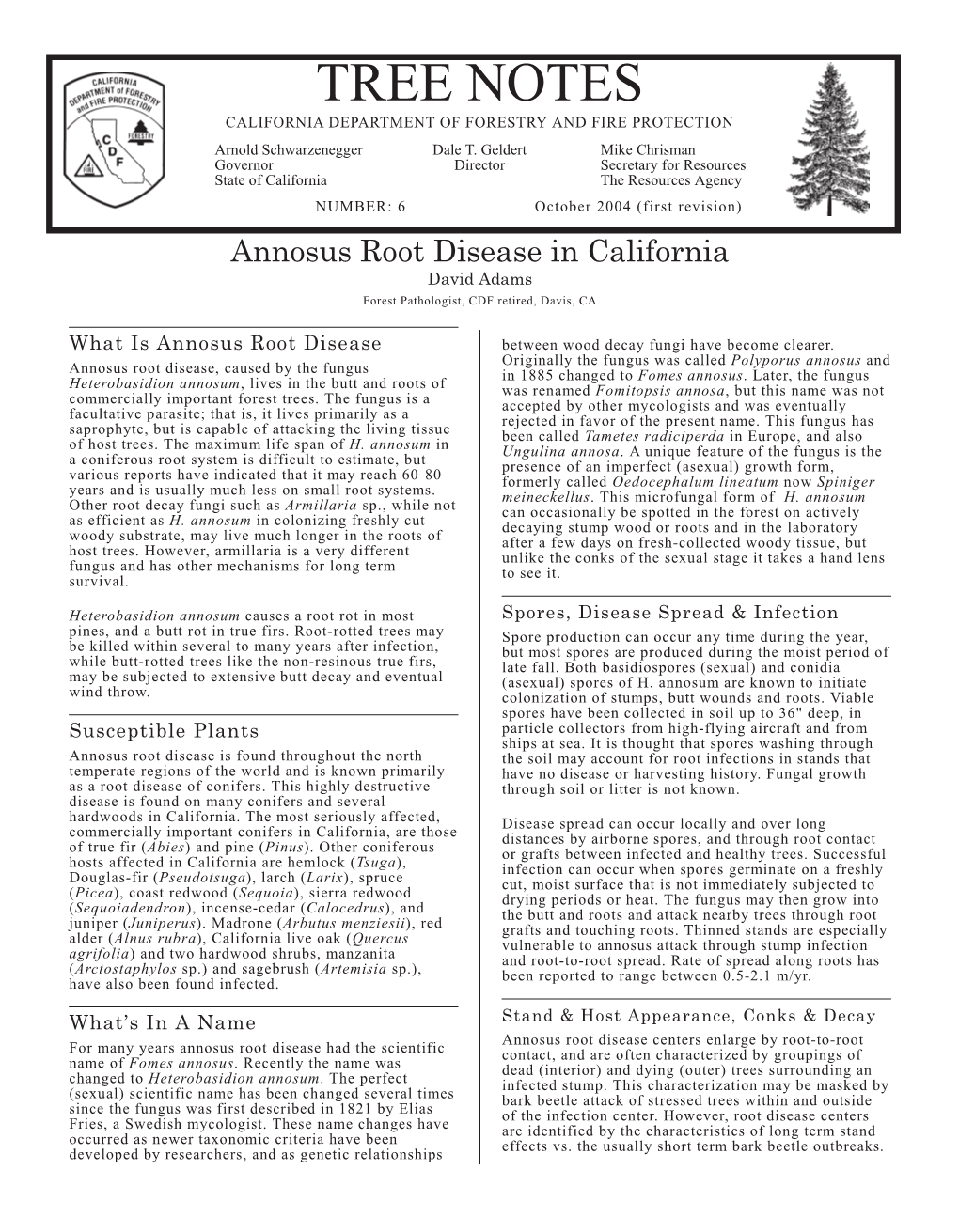 TREE NOTES CALIFORNIA DEPARTMENT of FORESTRY and FIRE PROTECTION Arnold Schwarzenegger Dale T