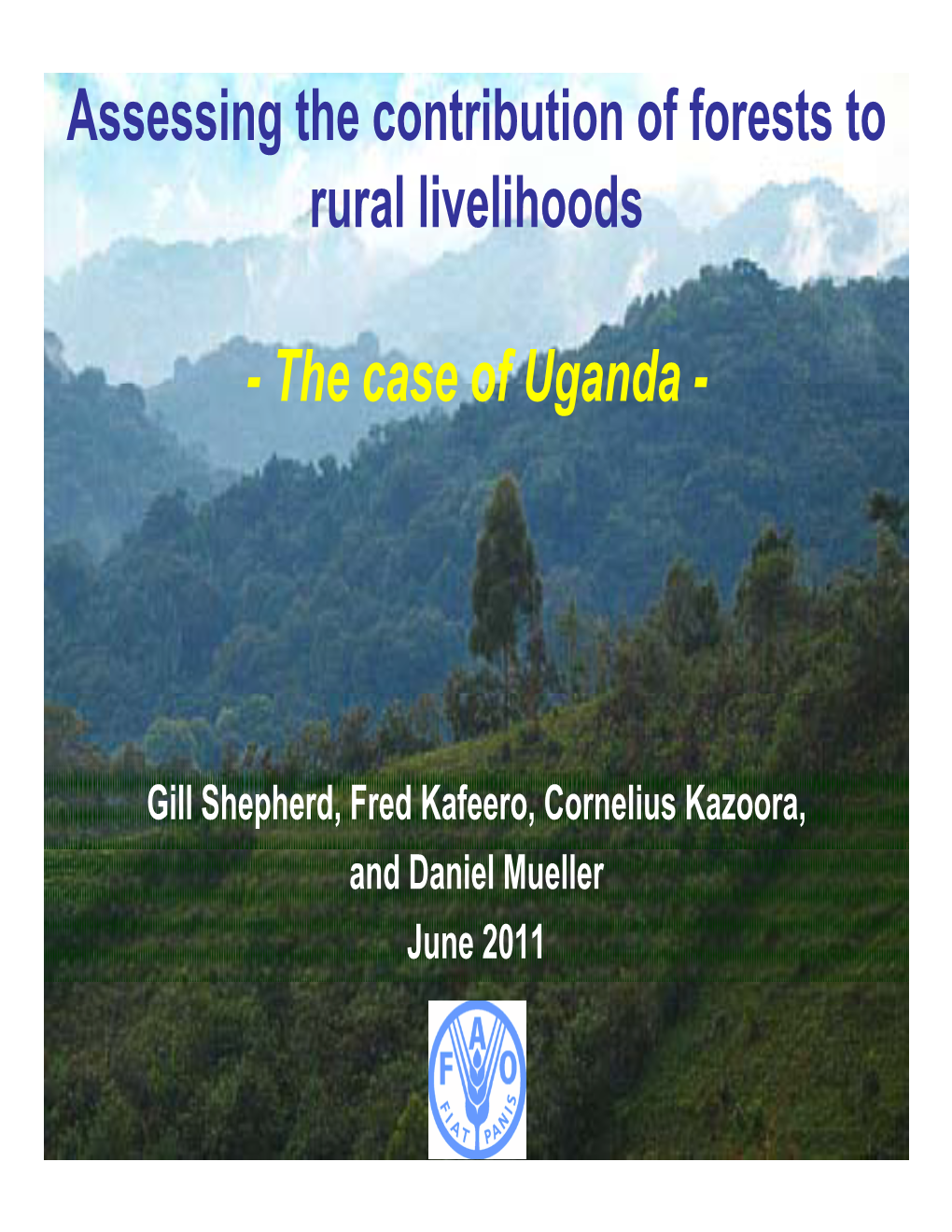 Assessing the Contribution of Forests to Rural Livelihoods