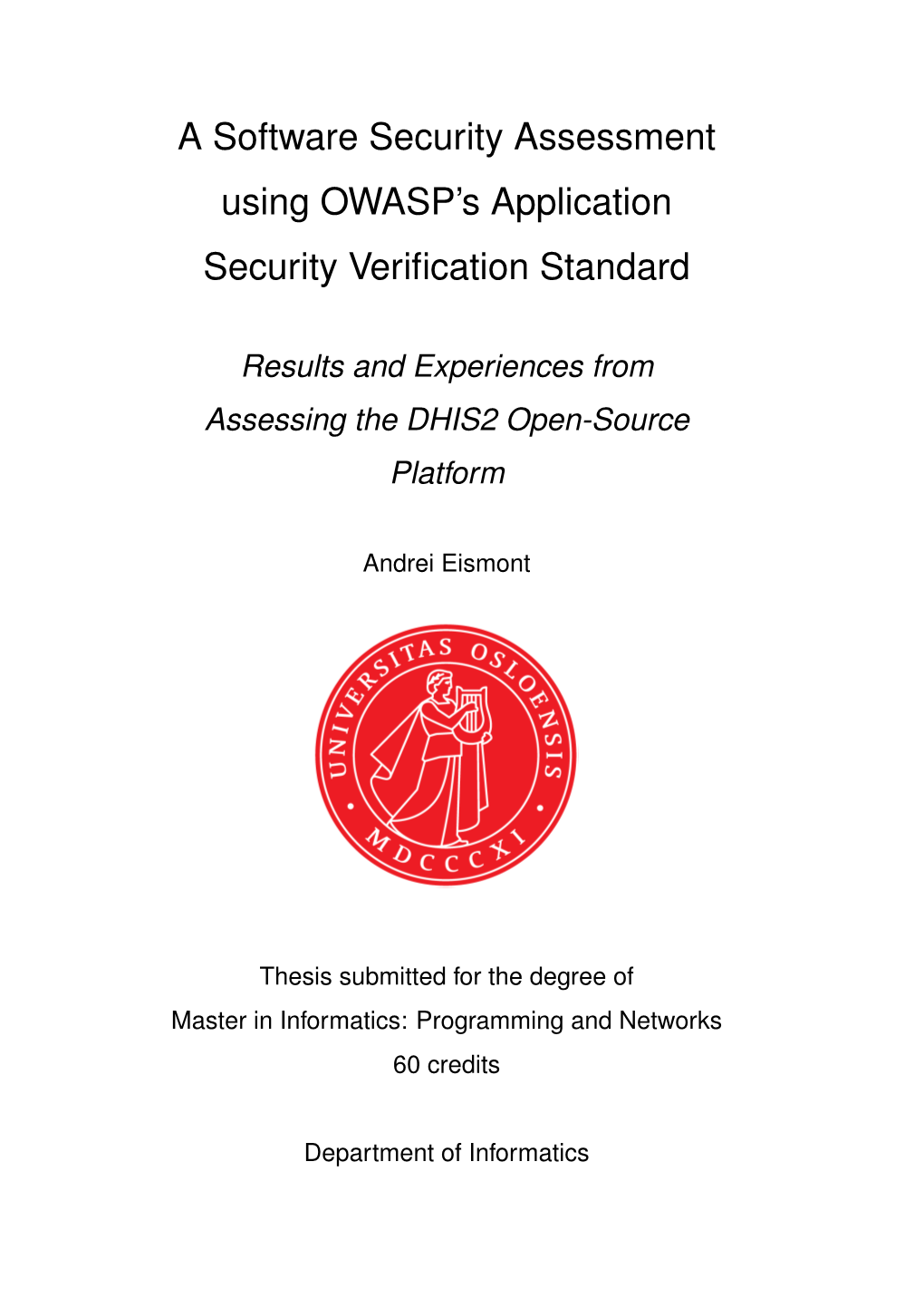 A Software Security Assessment Using OWASP's Application