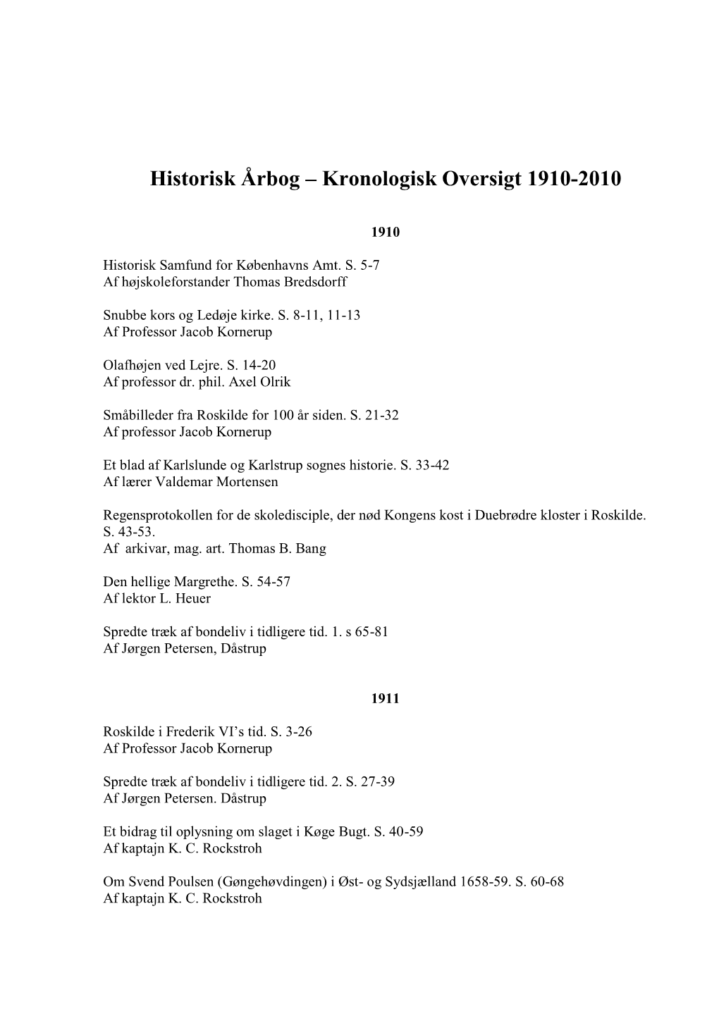Historisk Årbog – Kronologisk Oversigt 1910-2010