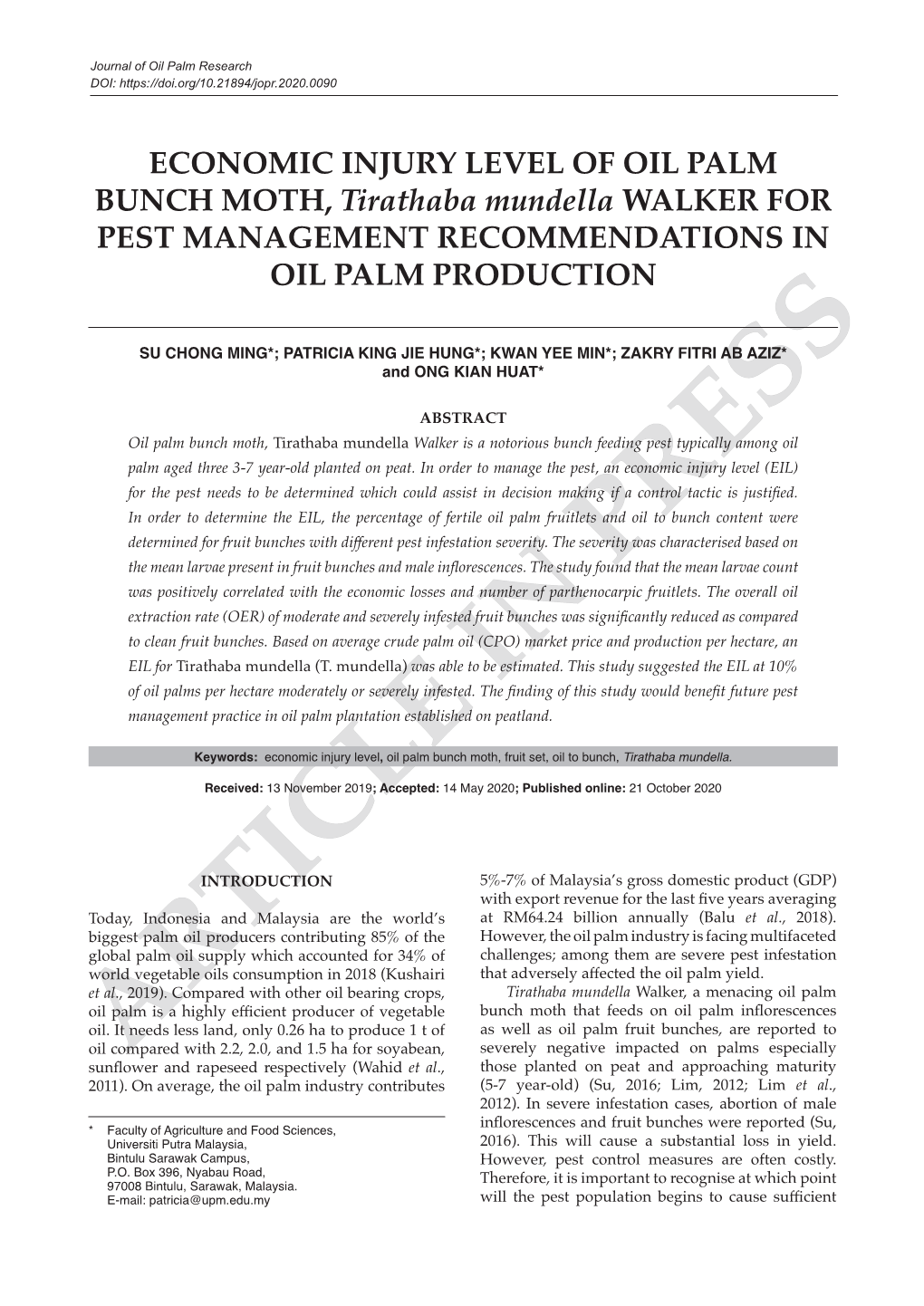 ECONOMIC INJURY LEVEL of OIL PALM BUNCH MOTH, Tirathaba Mundella WALKER for PEST MANAGEMENT RECOMMENDATIONS in OIL PALM PRODUCTION