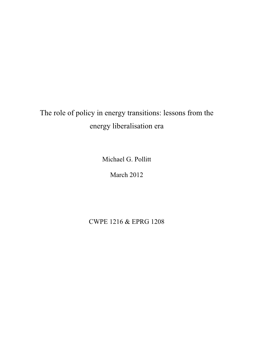 Lessons from the Energy Liberalisation Era