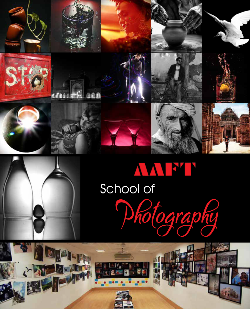 School of Photography Is a Place Where Your Most Desired Goal Can Be Reached