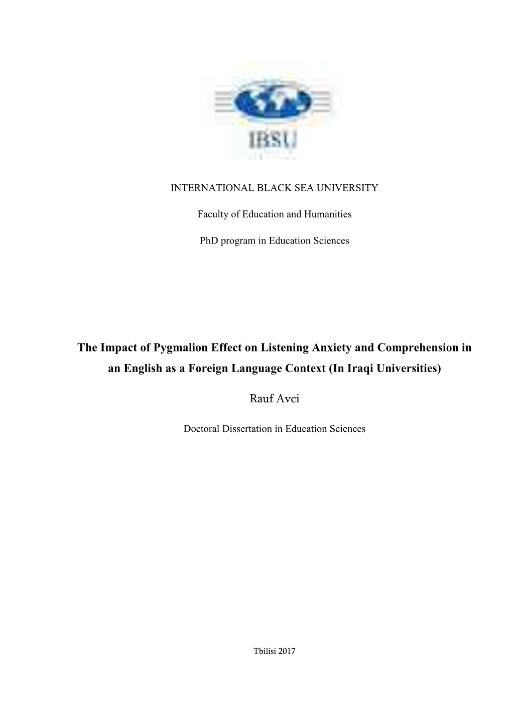 The Impact of Pygmalion Effect on Listening Anxiety and Comprehension in an English As a Foreign Language Context (In Iraqi Universities)