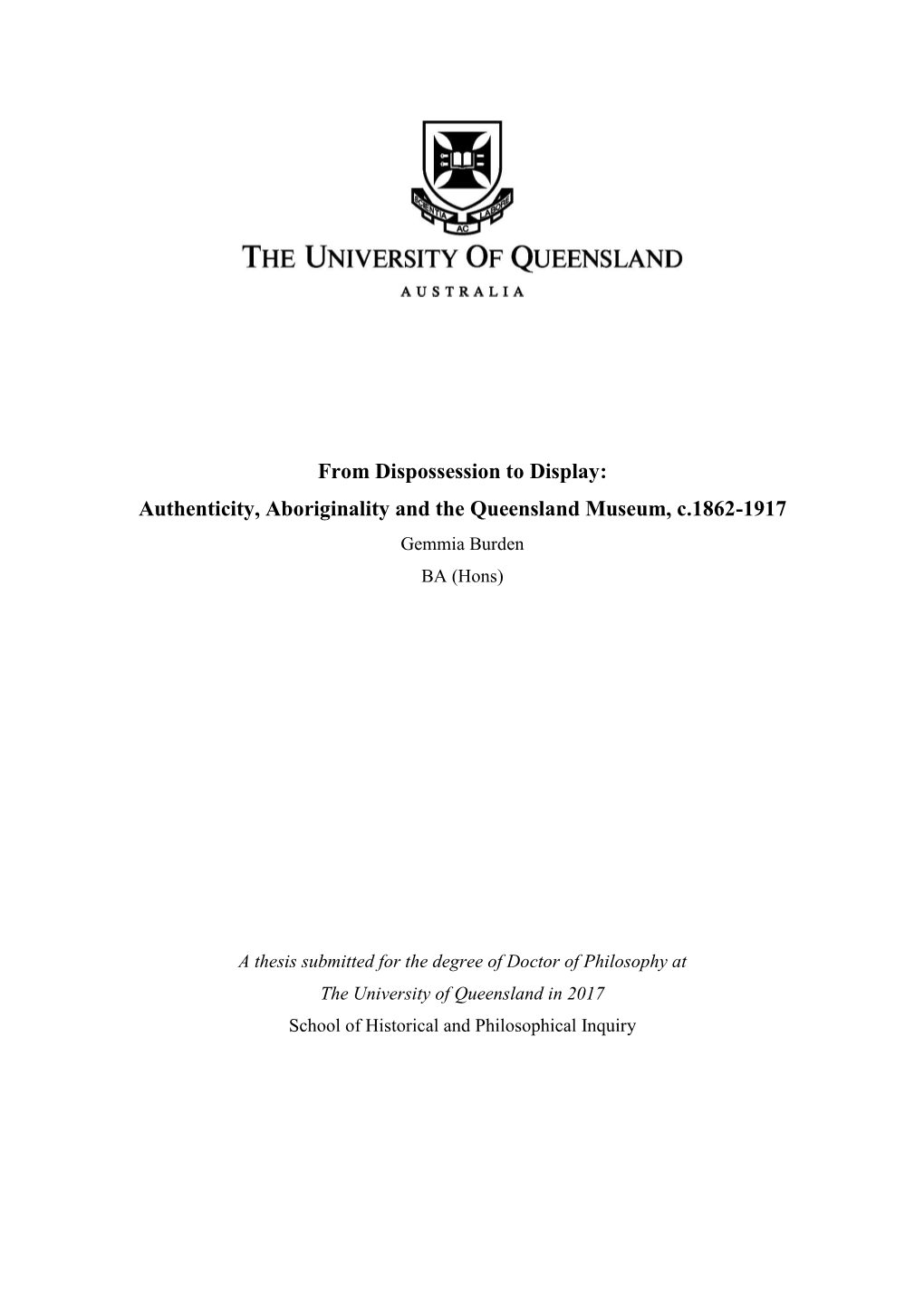 From Dispossession to Display: Authenticity, Aboriginality and the Queensland Museum, C. 1862-1917