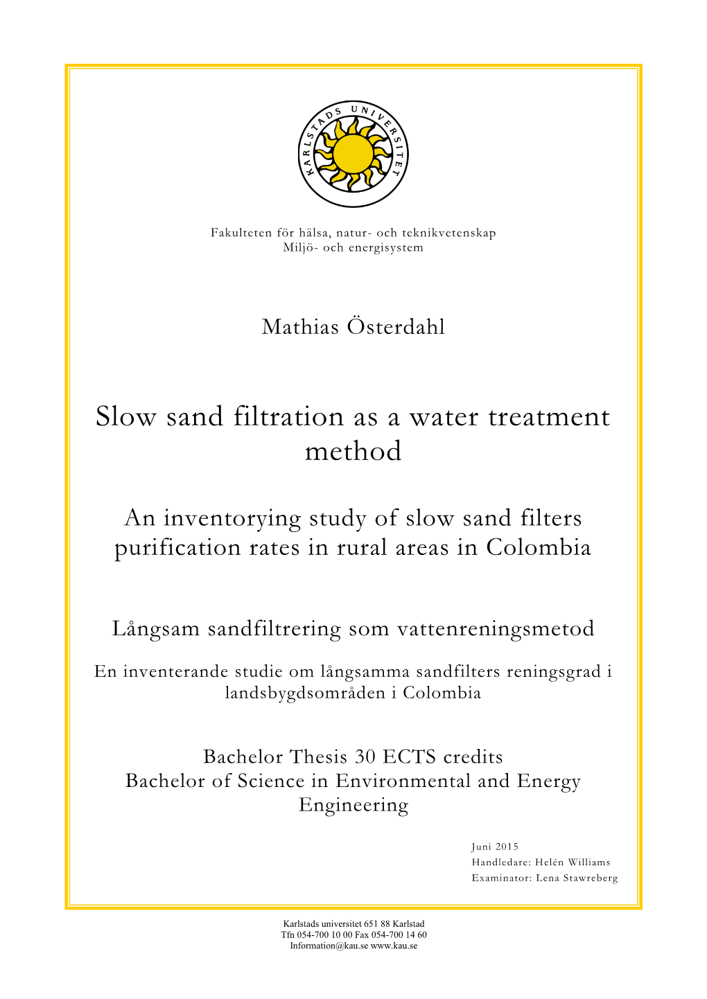 Slow Sand Filtration As a Water Treatment Method