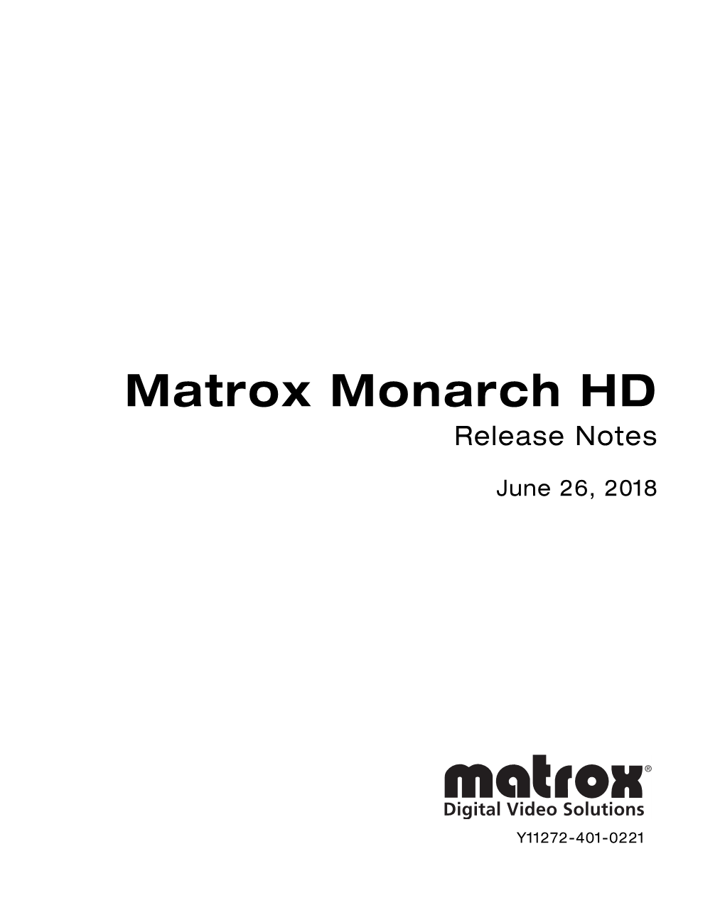 Matrox Monarch HD Release Notes