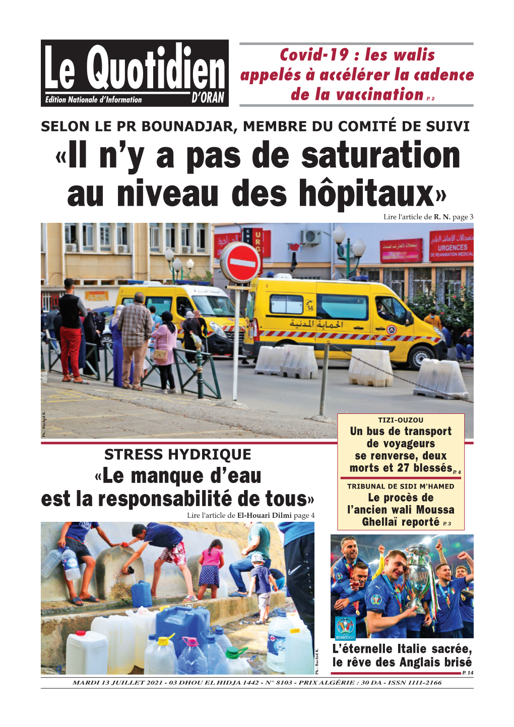 «Il N'y a Pas De Saturation Au Niveau Des Hôpitaux» Lire L'article De R