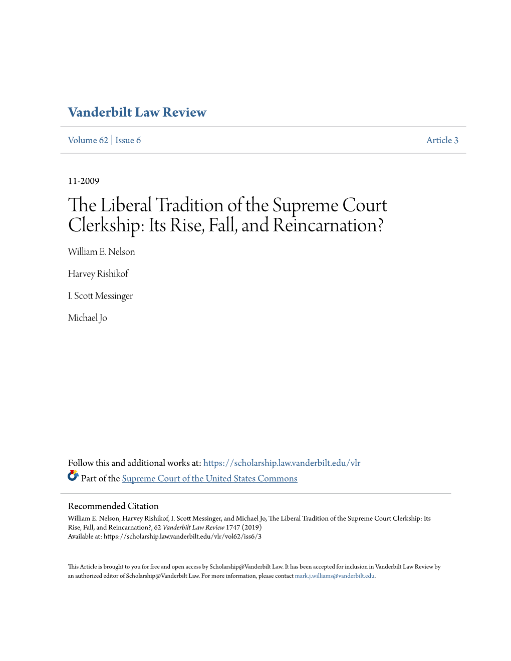 The Liberal Tradition of the Supreme Court Clerkship: Its Rise, Fall, and Reincarnation? William E