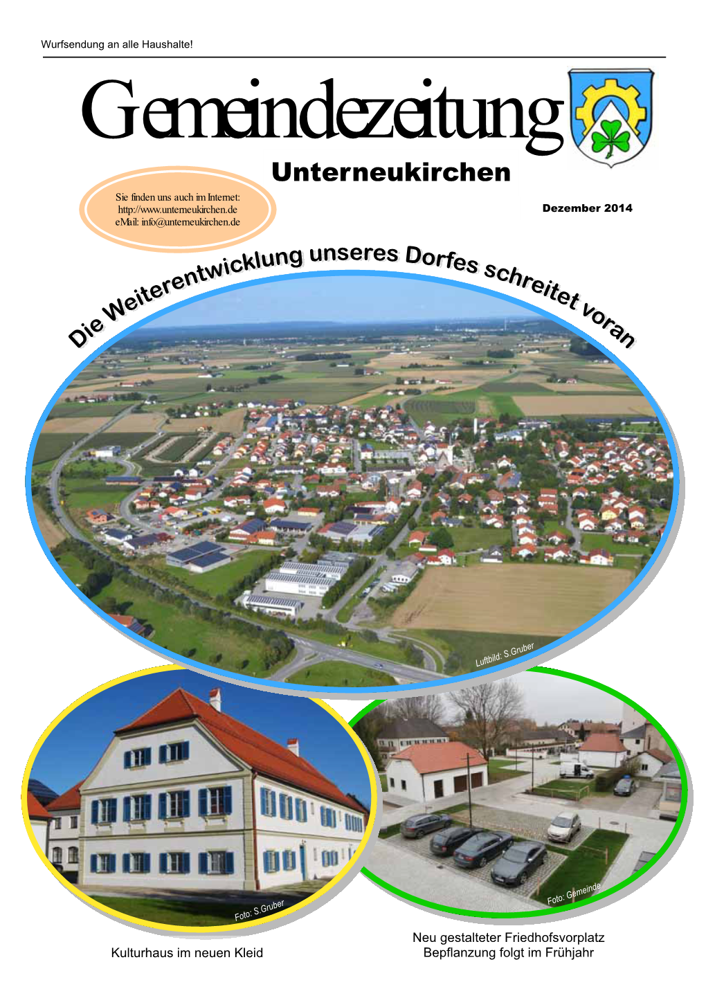 Gemeindezeitung Unterneukirchen Sie Finden Uns Auch Im Internet: Dezember 2014 Email: Info@Unterneukirchen.De