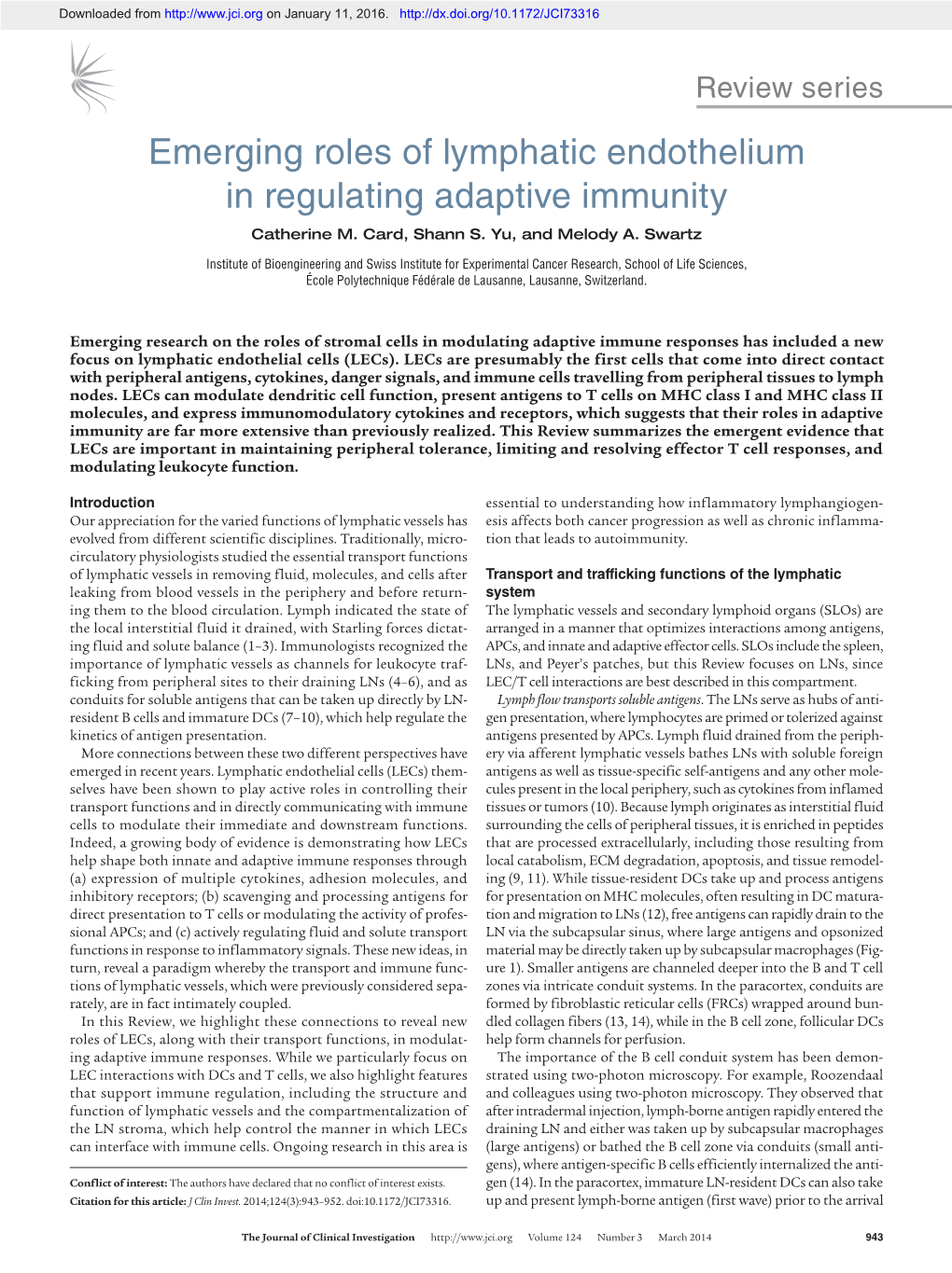 Emerging Roles of Lymphatic Endothelium in Regulating Adaptive Immunity Catherine M