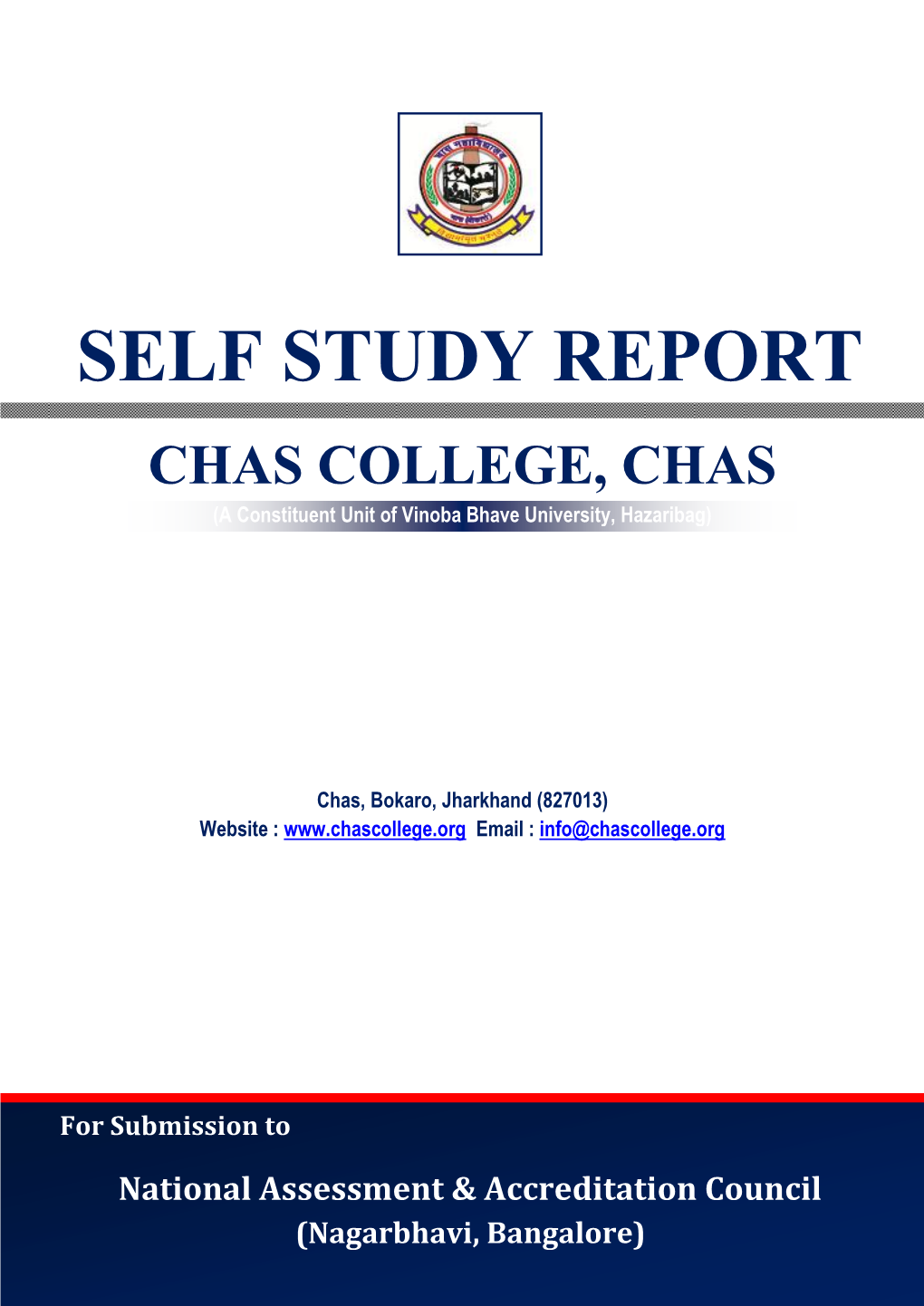 SELF STUDY REPORT CHAS COLLEGE, CHAS (A Constituent Unit of Vinoba Bhave University, Hazaribag)