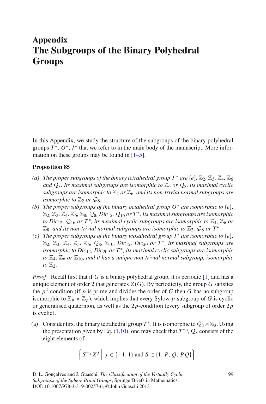 The Subgroups of the Binary Polyhedral Groups