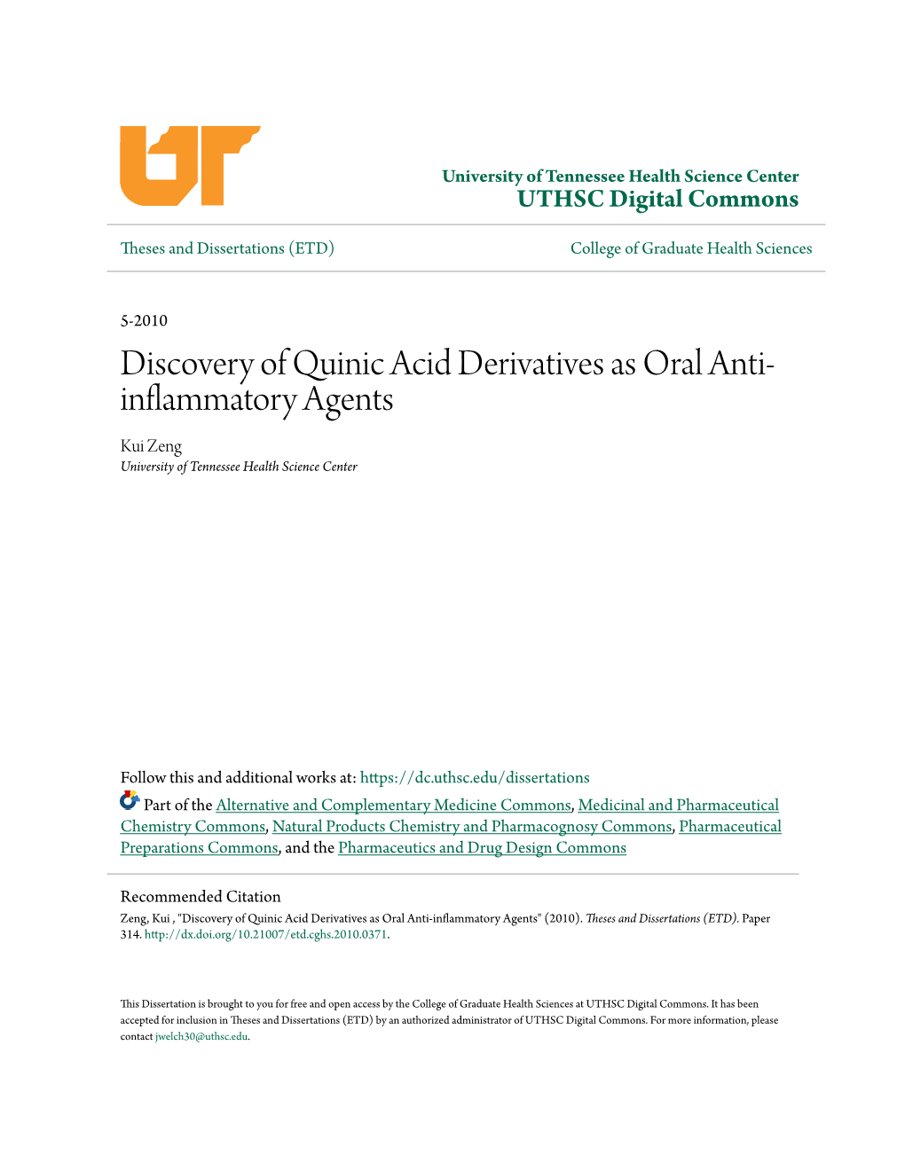 Discovery of Quinic Acid Derivatives As Oral Anti-Inflammatory Agents" (2010)