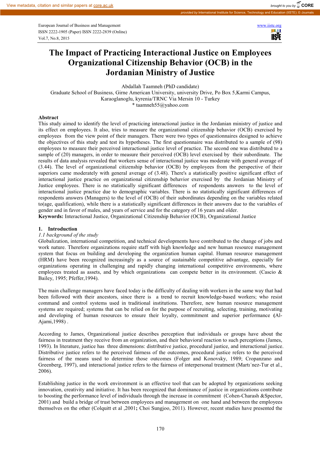 The Impact of Practicing Interactional Justice on Employees Organizational Citizenship Behavior (OCB) in the Jordanian Ministry of Justice