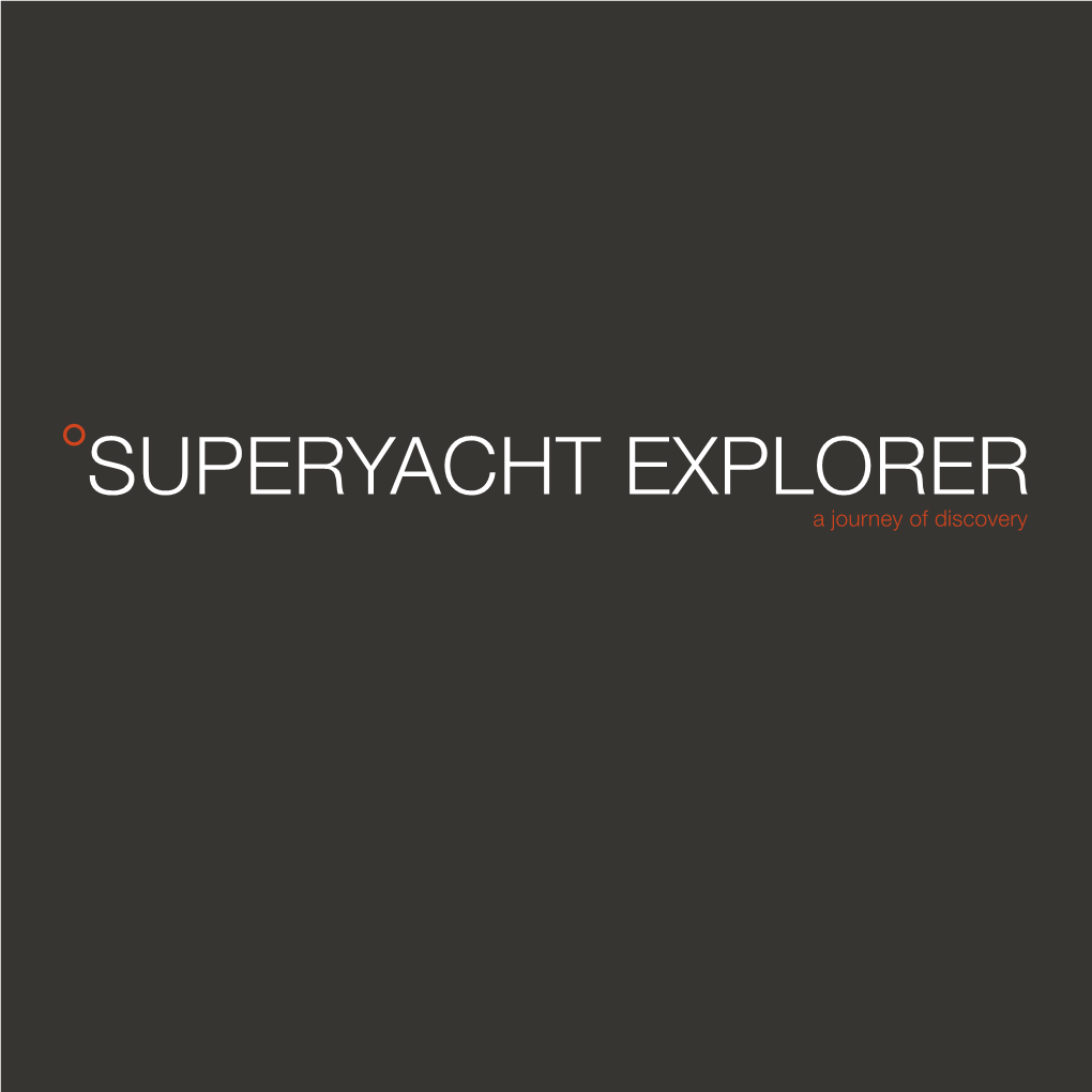 SUPERYACHT EXPLORER a Journey of Discovery