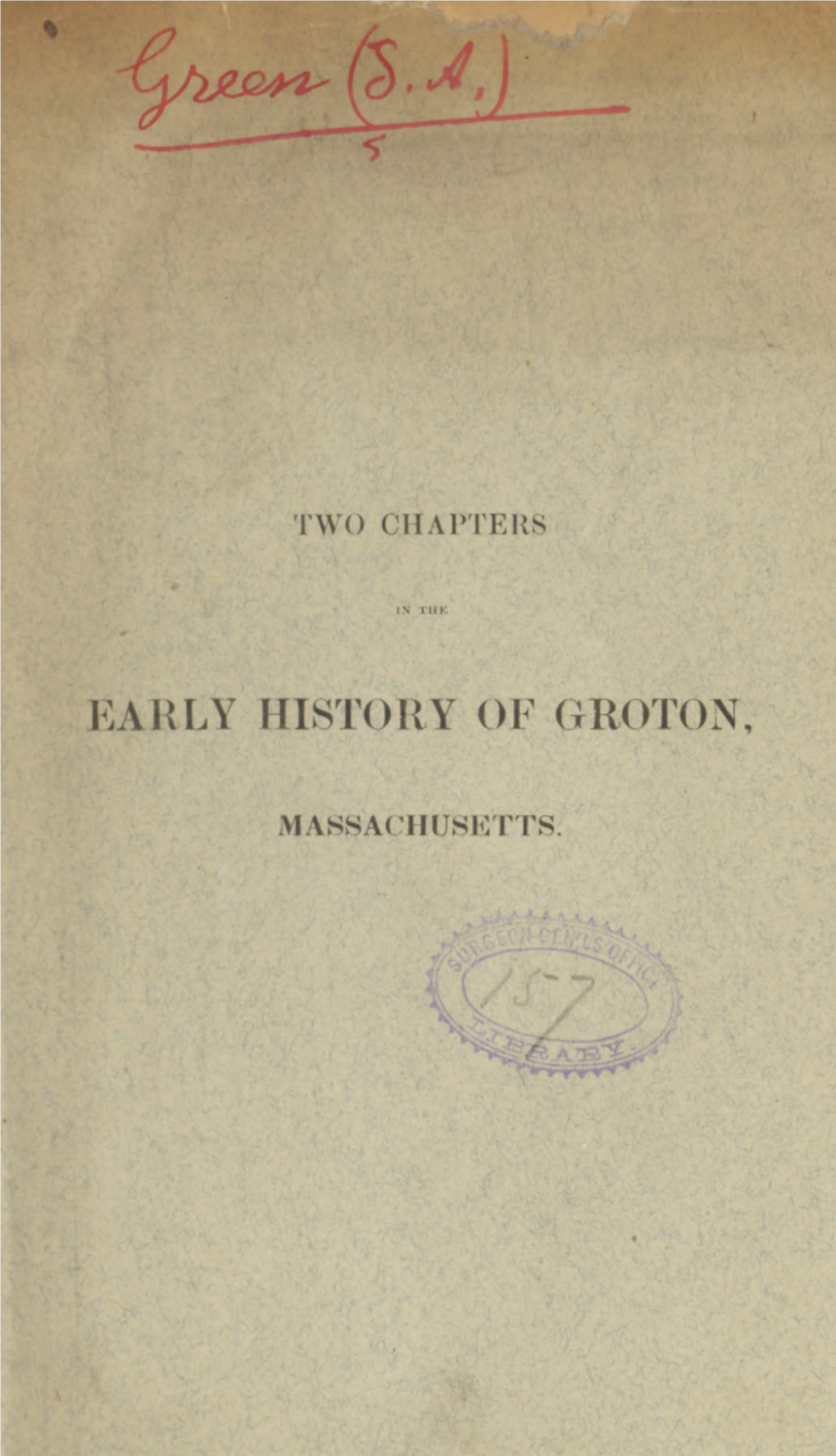 Two Chapters in the Early History of Groton, Massachusetts