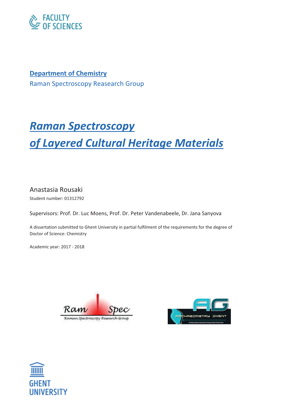 Raman Spectroscopy of Layered Cultural Heritage Materials