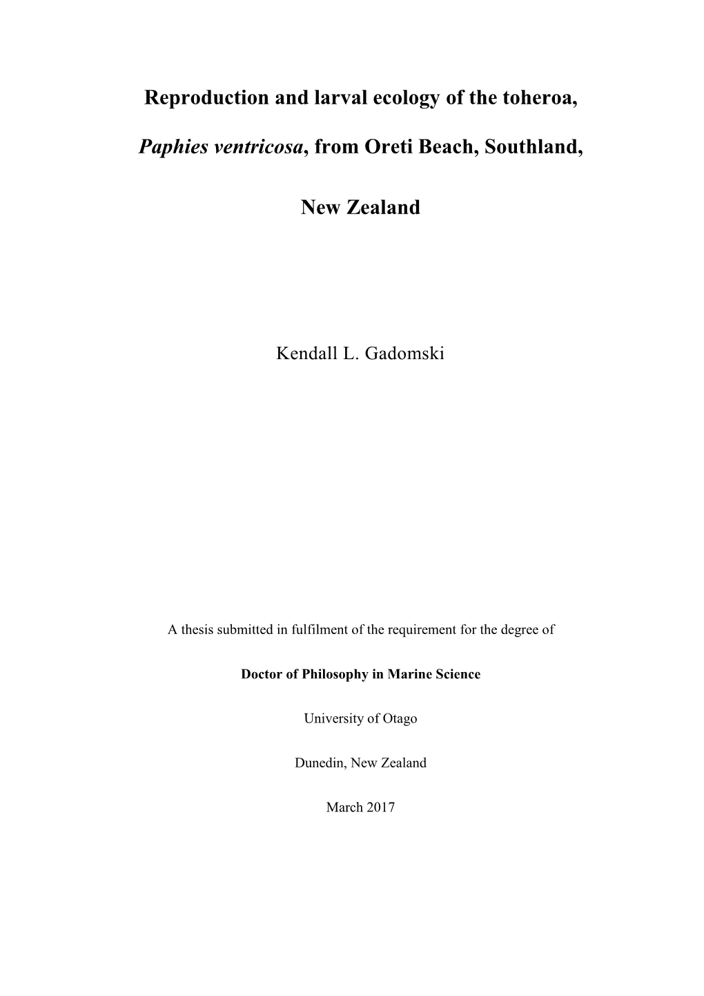 Reproduction and Larval Ecology of the Toheroa, Paphies Ventricosa, from Oreti Beach, Southland, New Zealand